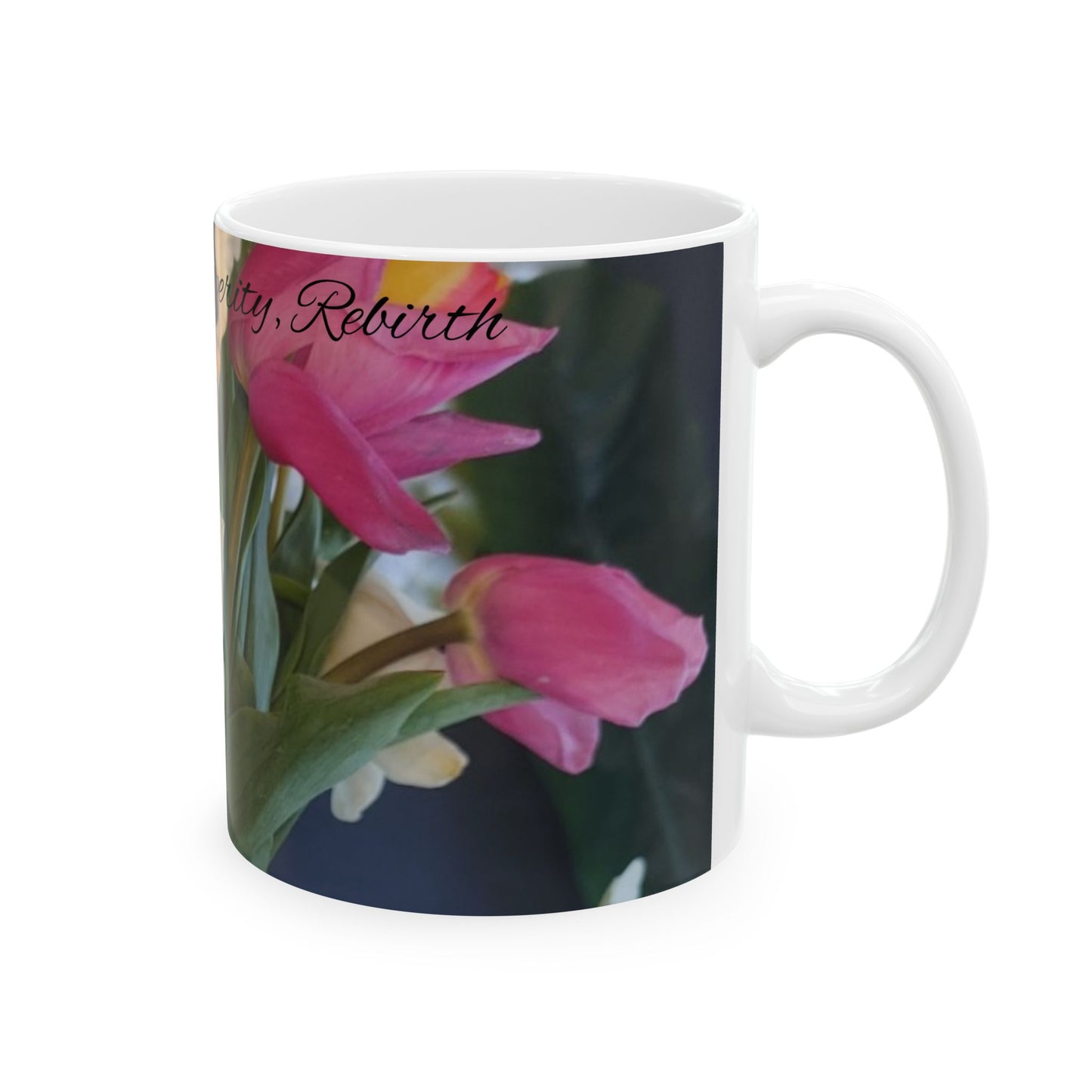 Ceramic Mug - Tulips Abundance Prosperity Relax Theme