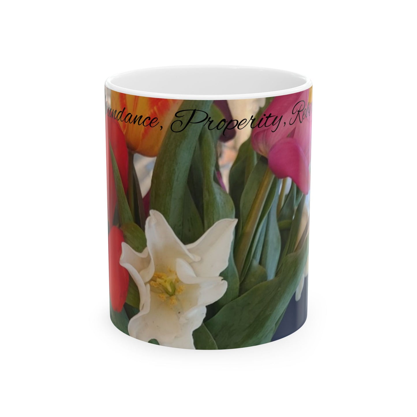 Ceramic Mug - Tulips Abundance Prosperity Relax Theme